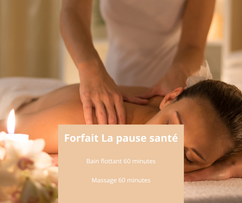 Forfait La Pause Santé - Bain flottant & Massage