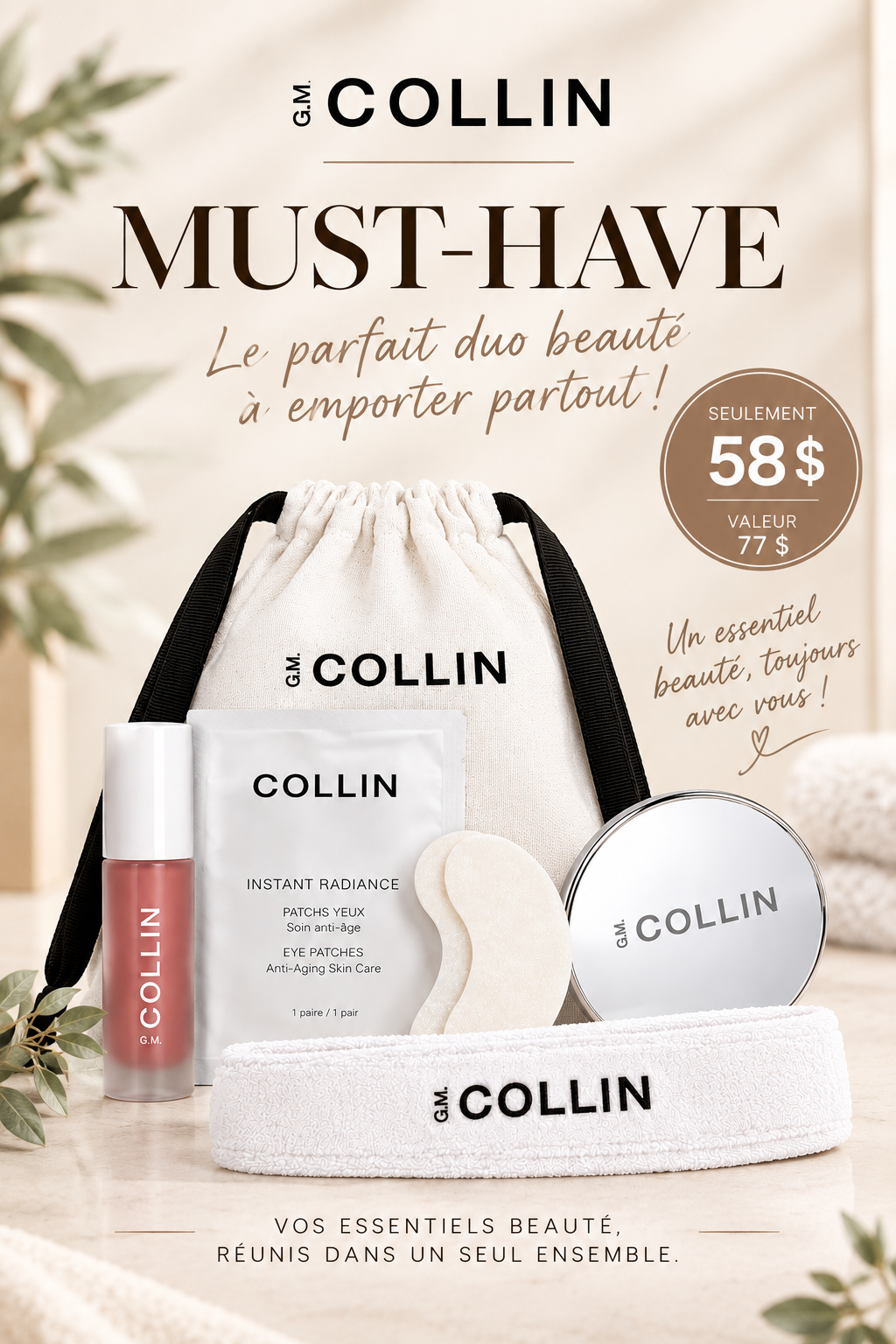 L'ensemble Must-Have de G.M. Collin comprenant une huile lèvres, un patch yeux, un miroir, un bandeau et un sac essentiel disponible au Spa Santé Le Nénuphar.